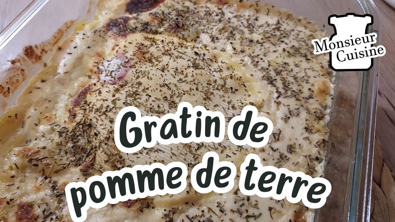 GRATIN DE POMME DE TERRE REBLOCHON AVEC MONSIEUR CUISINE