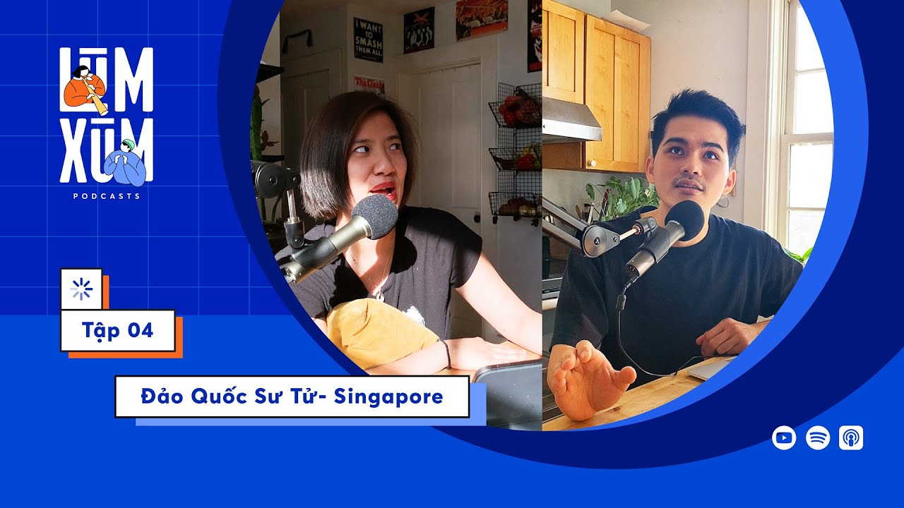 Đảo Quốc Sư Tử - Singapore | Lùm Xùm Tập 4