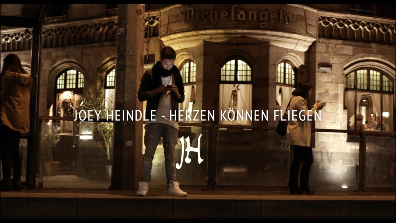 JOEY HEINDLE - HERZEN KÖNNEN FLIEGEN (Offizielles Video)