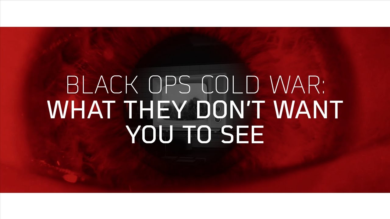 Black Ops Cold War: What They Don't Want You To See