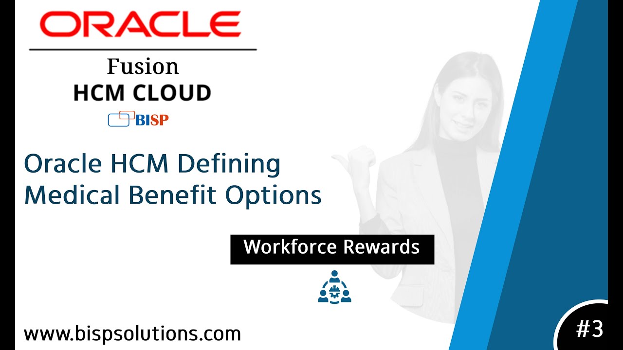 Oracle HCM: определение вариантов медицинского страхования | Преимущества Oracle Fusion HCM | Тип...