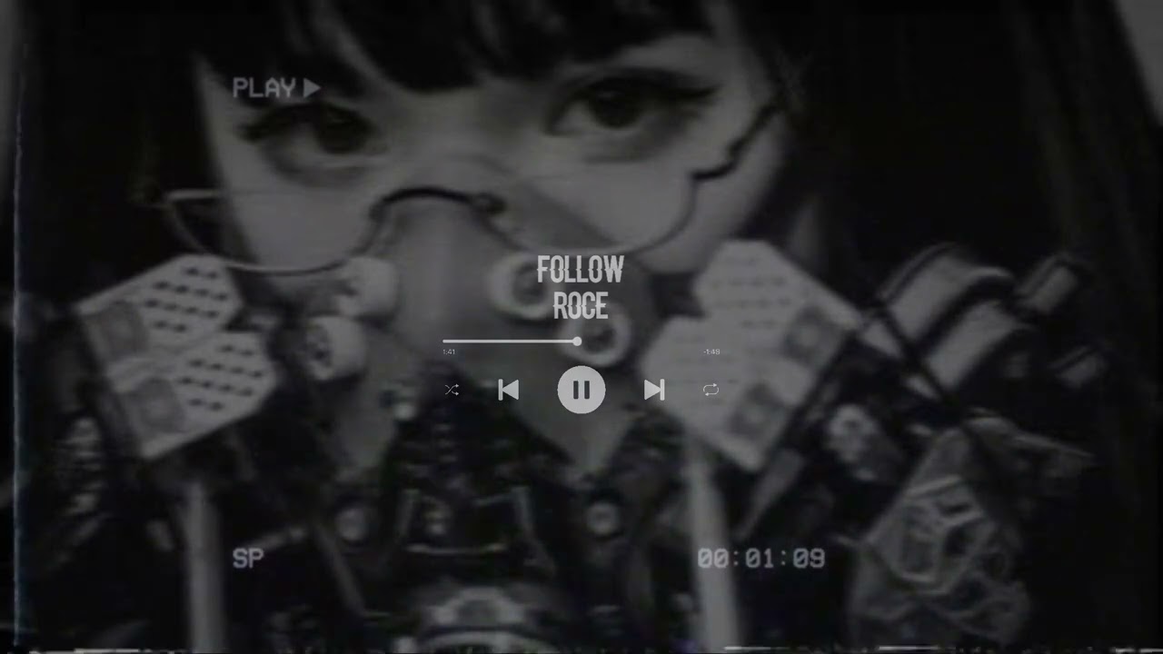 ❝ roce - follow // slowed & reverb ❞