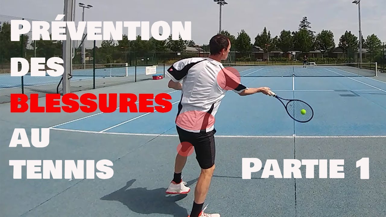 Conseils pour la prévention des blessures au tennis, jouer au tennis sans se blesser ! (1/2)