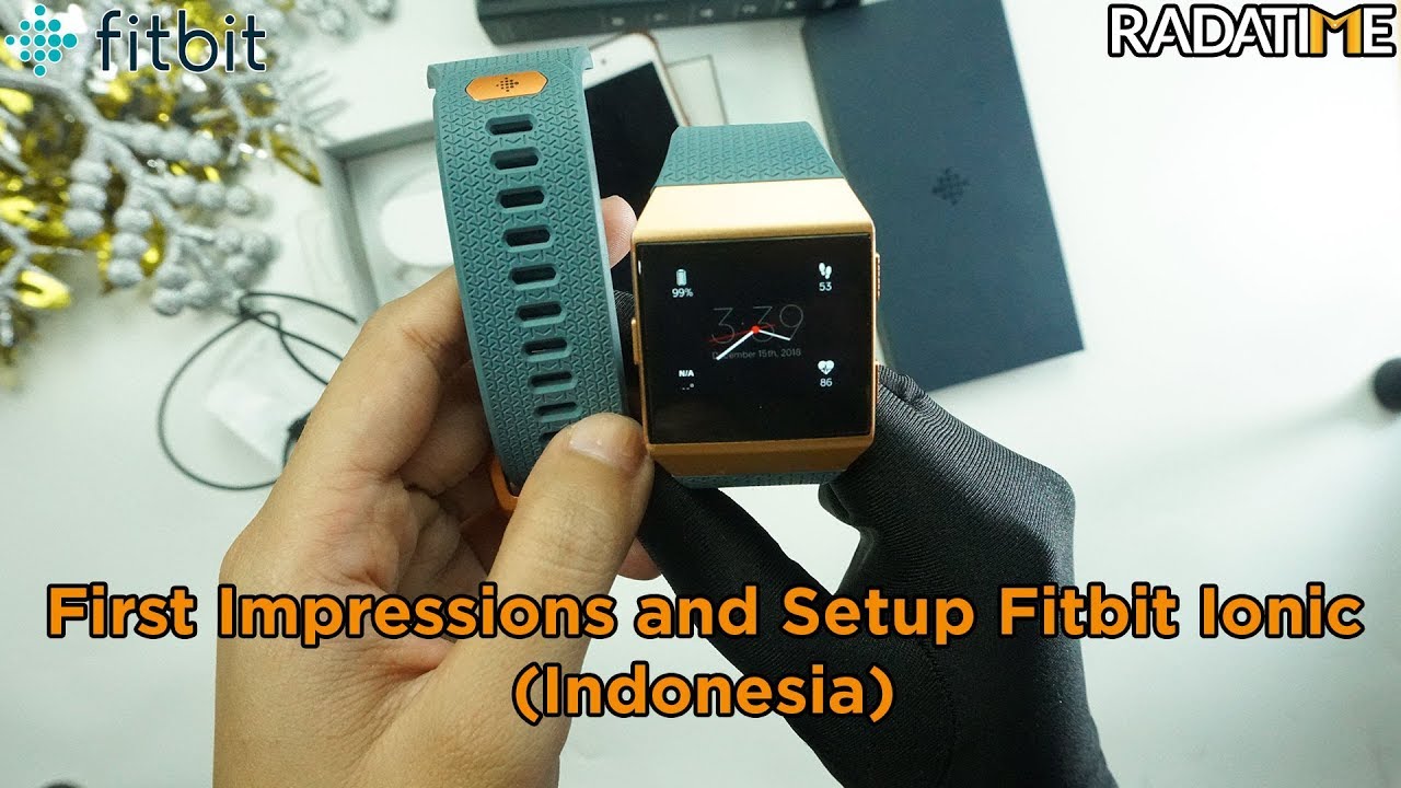 Review dan Setup Fitbit Ionic (Indonesia)