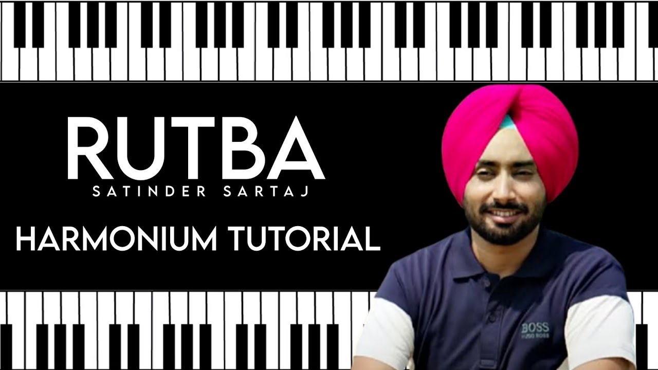 Rutba By Satinder Sartaj Harmonium Tutorial || How To Play On Harmonium | Punjabi Song On Harmonium
