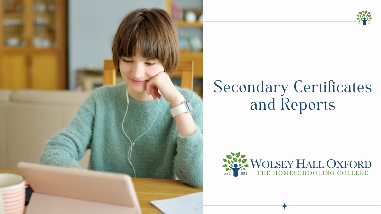 Wolsey Hall Oxford - Secondary Reports and Certificates