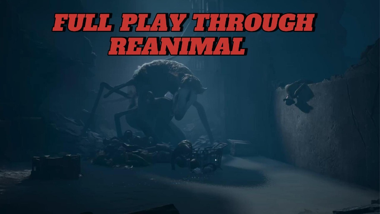 REANIMAL FULL PLAYTHROUGH #fullplaythrough #gameplay #reanimal