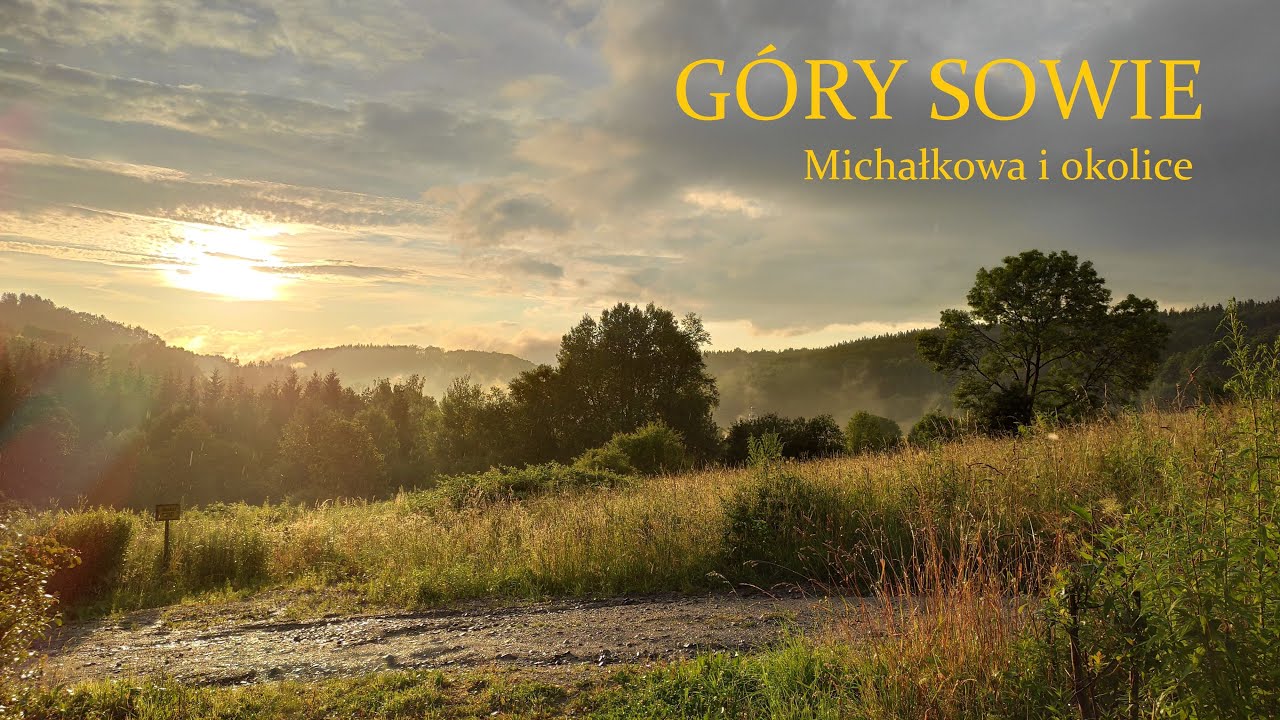 Góry Sowie - Michałkowa