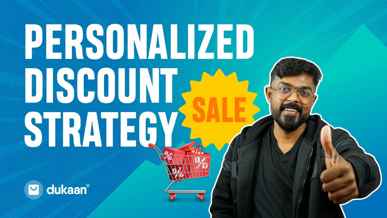 7 Personalized Discount Strategy to Increase Sales | Effective Discount Strategy | Dukaan