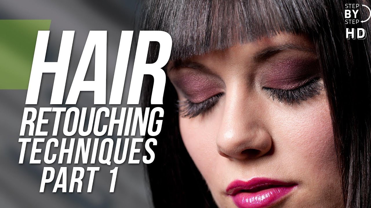 Hair Retouching Techniques In Photoshop - Part 1