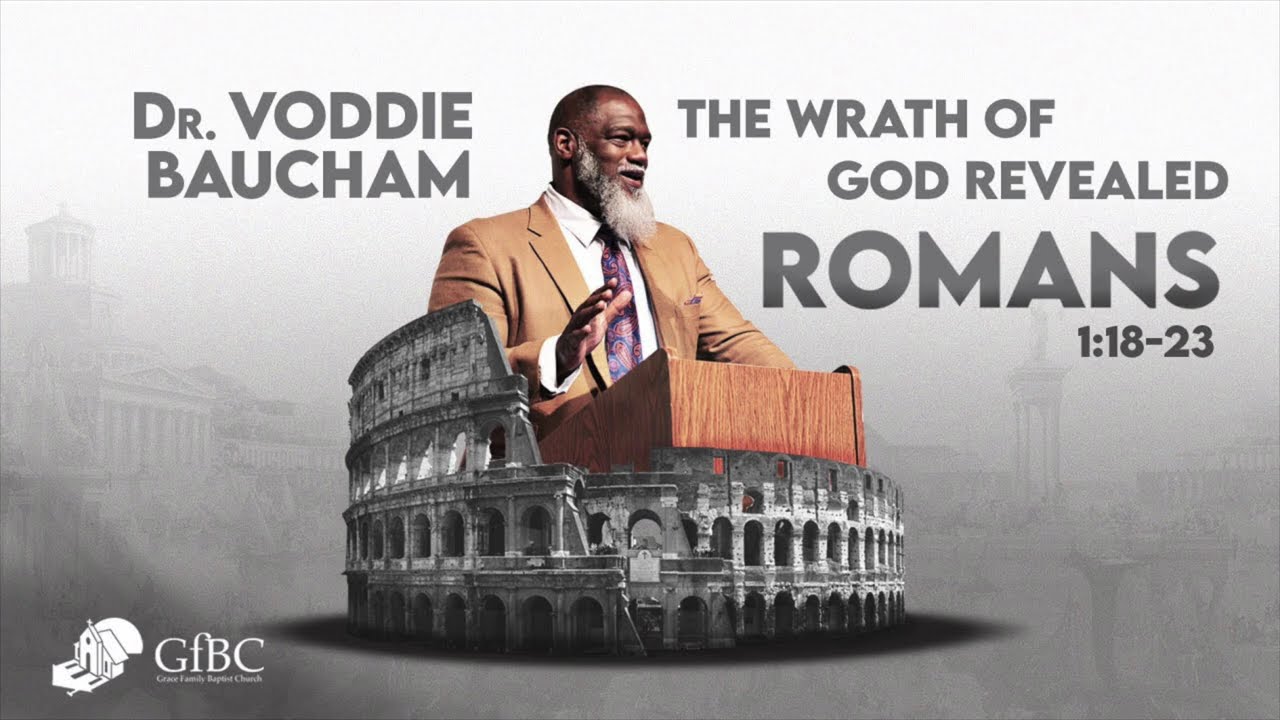 The Wrath of God Revealed  --  Voddie Baucham