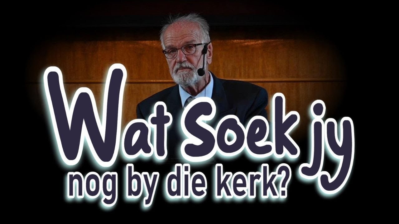 Wat soek jy nog by die kerk? (2Tim 4; Joh 6) Ds Gustav Opperman GK Colesberg @WoordeuitsyWoning