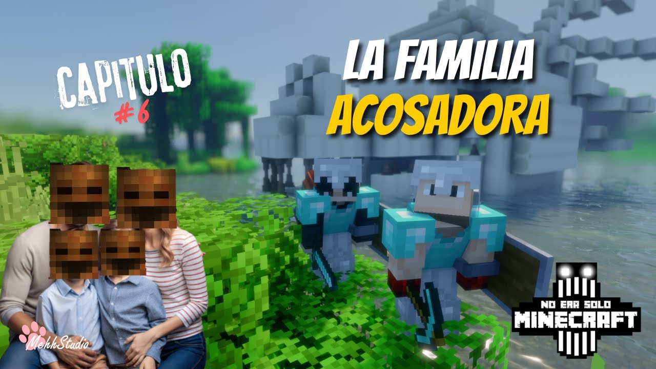 LA FAMILIA ACOSADORA, HEROBRINE Y MAS | NO ERA SOLO MINECRFAT CAP. 6