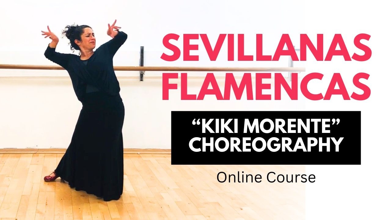Sevillanas Flamencas- Online Flamenco Studio Course