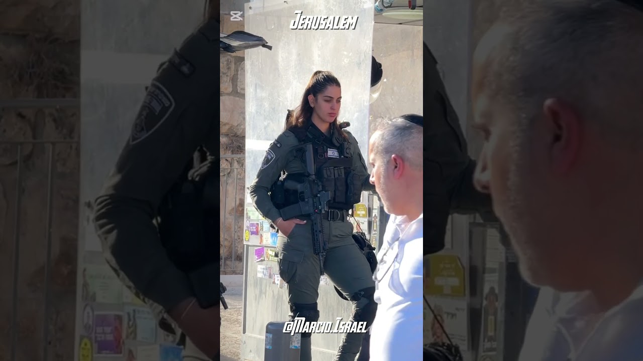Israel Border Police, angels protecting Jerusalem, the holy city of peace and faith❤️🇮🇱