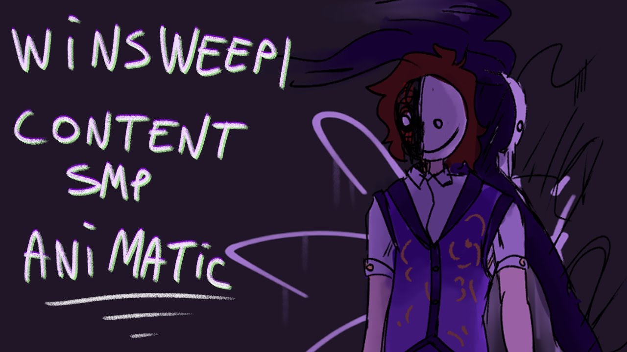 Winsweep | Content SMP Short Animatic (TW: Some Blood)