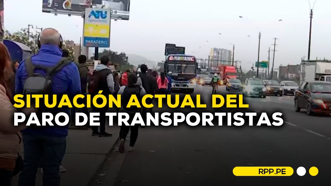 Situación actual del PARO de transportistas en diferentes puntos de Lima #ROTATIVARPP | DESPACHO