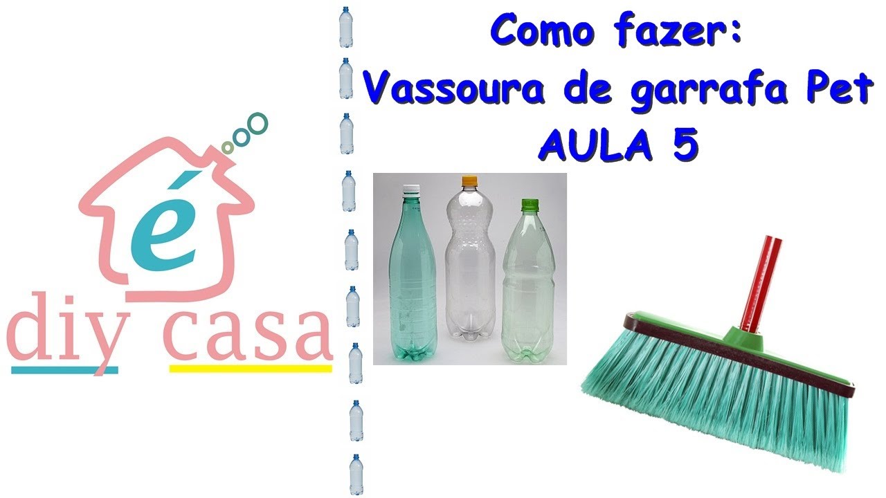 Como fazer vassoura de garrafa pet - aula 5 de 5