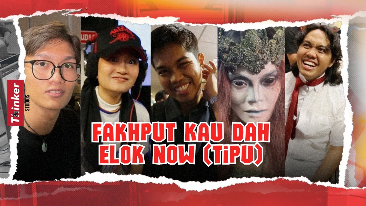 Life at Thinker: Fakhput Kau Dah ELOK NOW (Tipu)