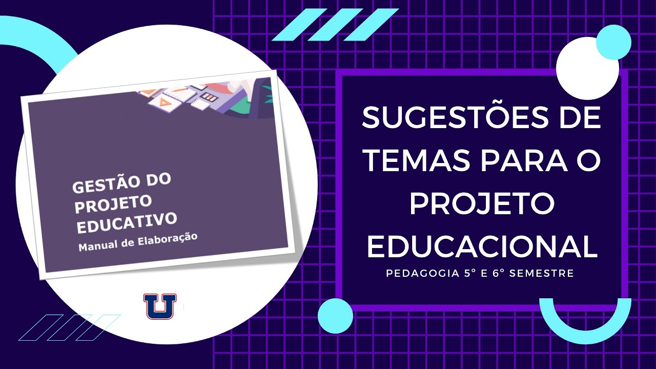 GESTÃO DE PROJETO EDUCATIVO - SUGESTÕES DE TEMAS - UNOPAR
