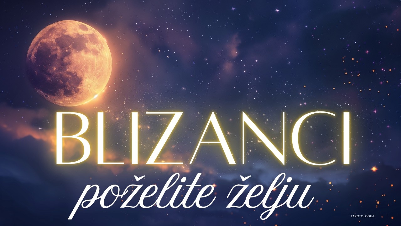 BLIZANCI ✨✨NEKA TI SE OSTVARI✨ Poželi želju u martu🙏🙏 Tarot čitanje