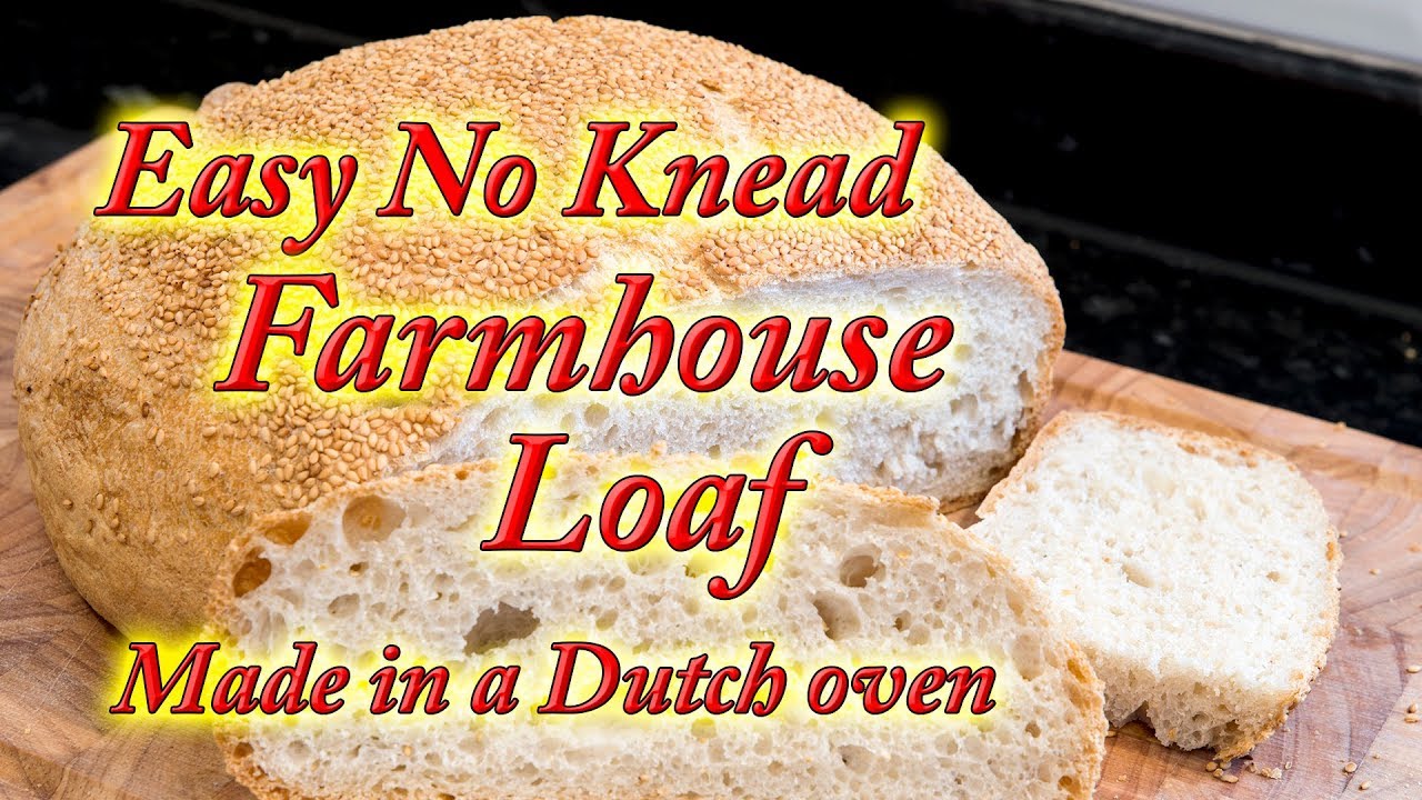 Farmhouse Loaf made in a Dutch oven, No Knead Method.