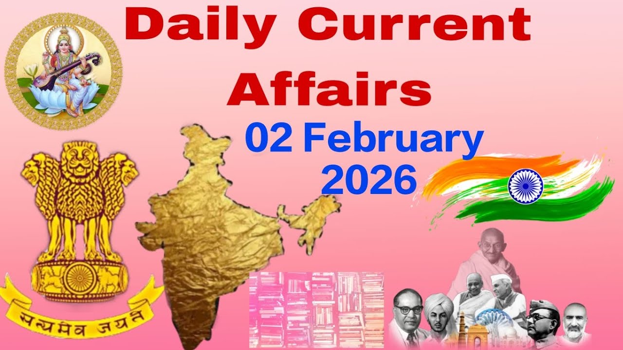 02 February 2026 currentaffairs | @shiksha pravah93 | education |