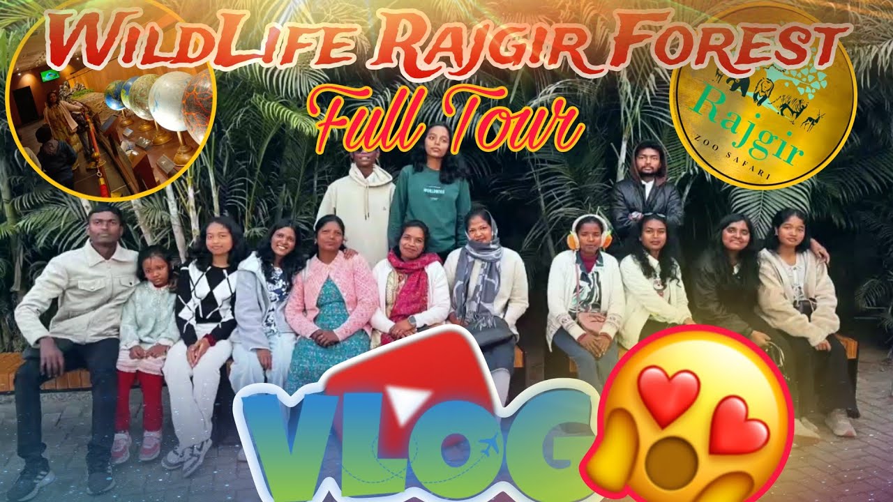 Zoo Safari aur Nature Safari Wildlife  Rajgir Bihar Full Vlog 😱😱😱