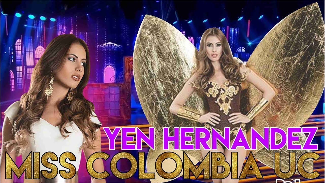 Yen Hernandez - Miss United Continents Colombia 2017