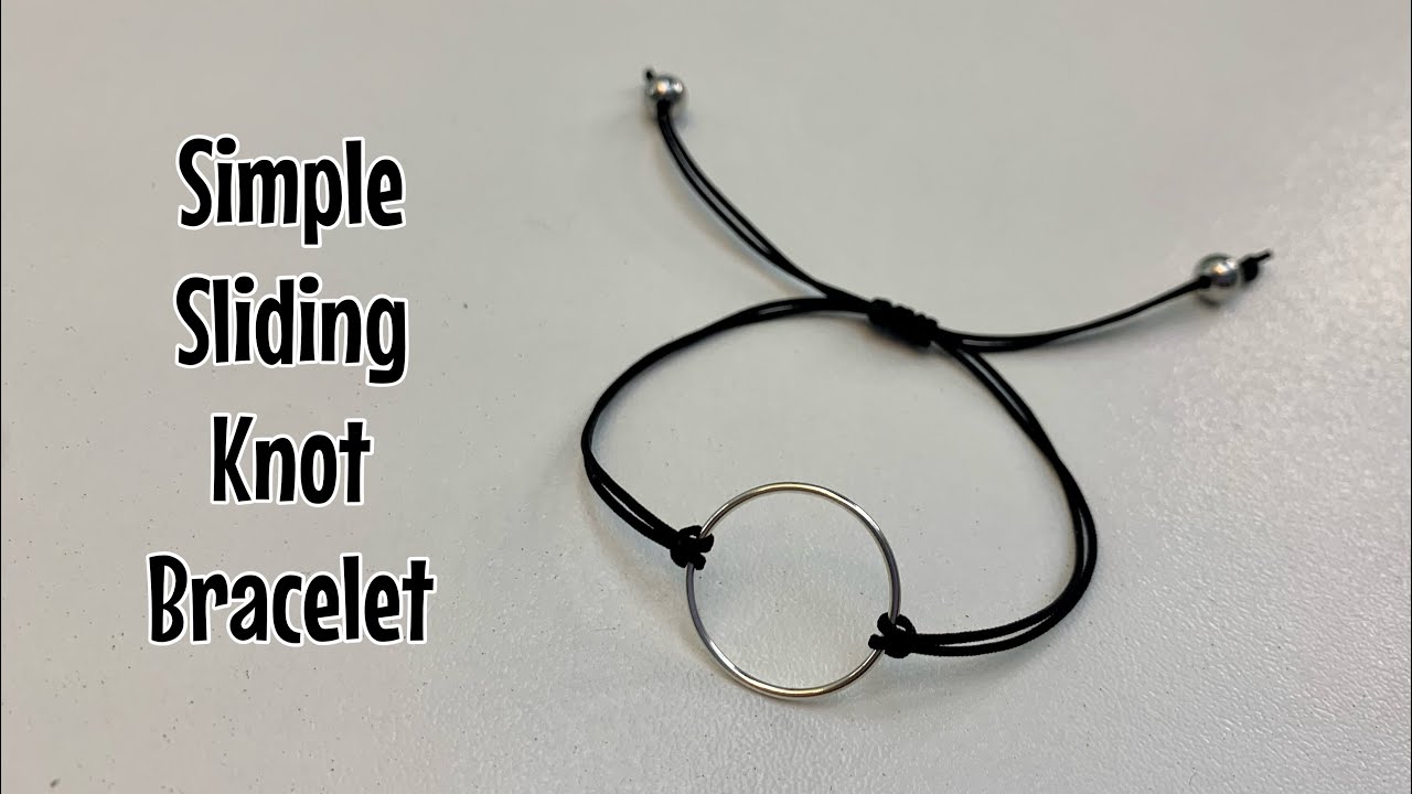 Adjustable sliding knot bracelet - centre ring - simple and fast!