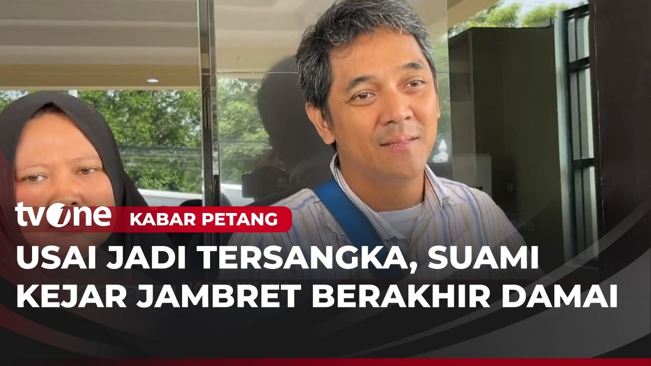 Kasus Suami Lindungi Istri Dari Jambret Jadi Tersangka Berakhir Damai | Kabar Petang