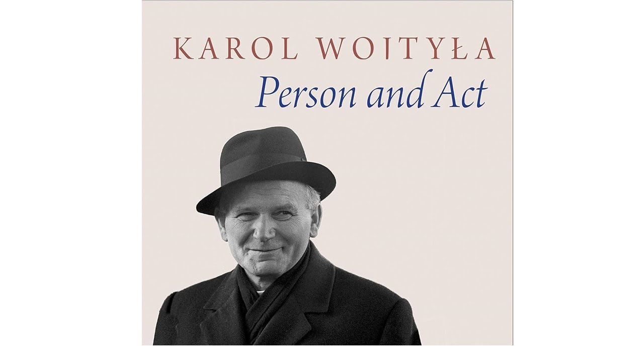 Person and Act. On the ontology of St John Paul II