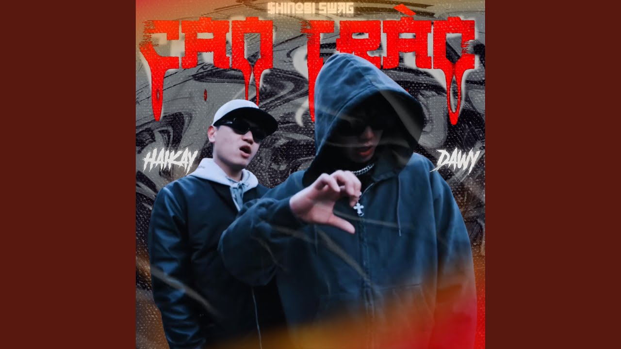 Cao Tr&agrave;o (feat. Dawy)