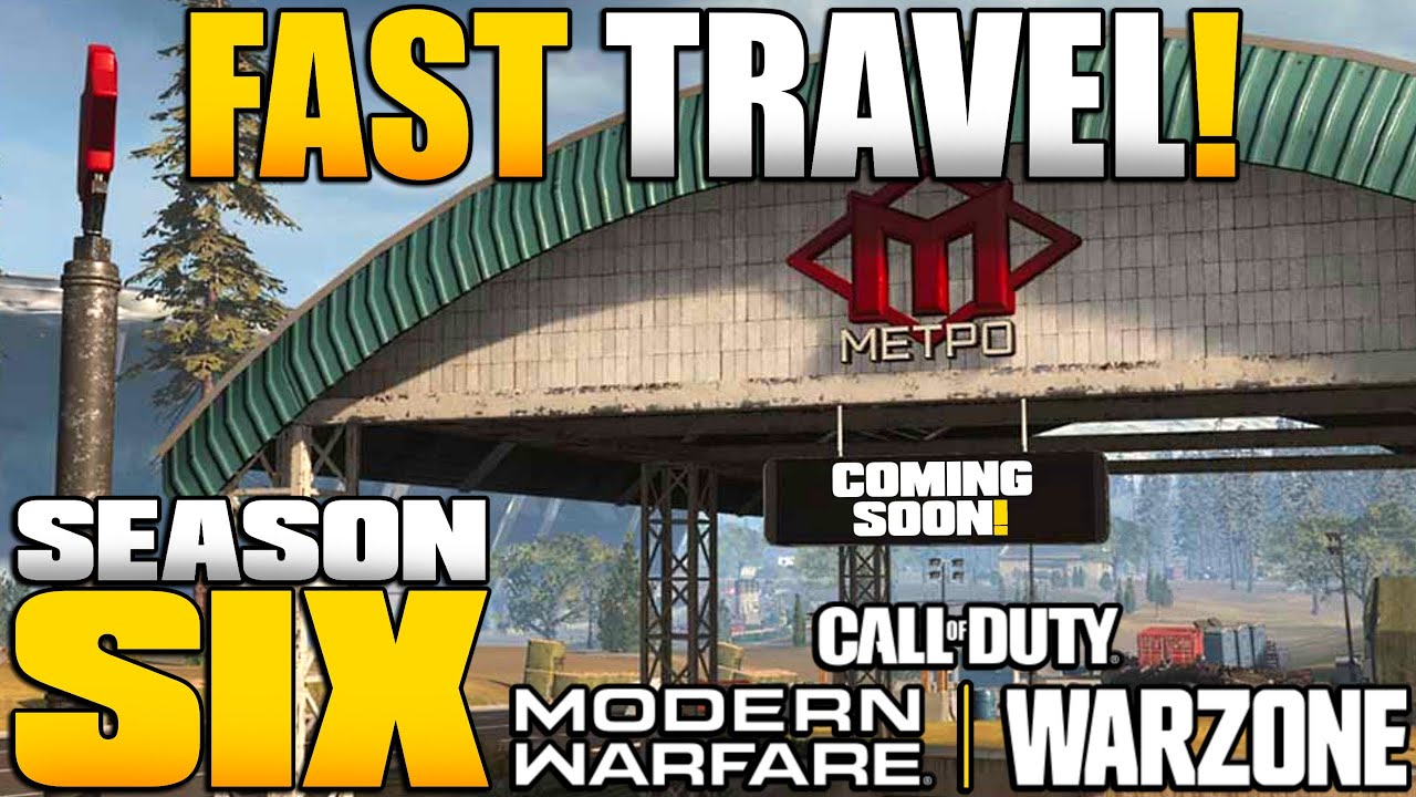 New WARZONE Fast Travel System Coming in Season 6 Explained | Modern Warfare BR Tips