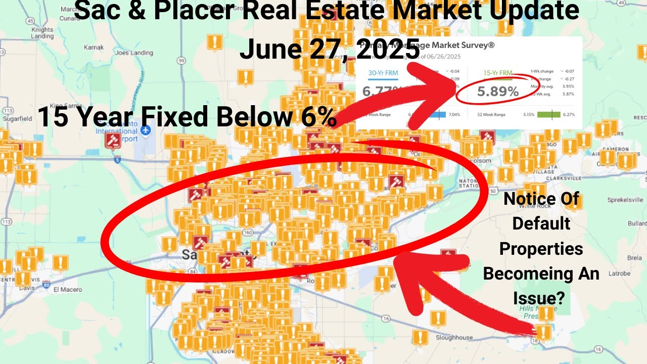 ac & Placer Real Estate Market Update June 27, 2025