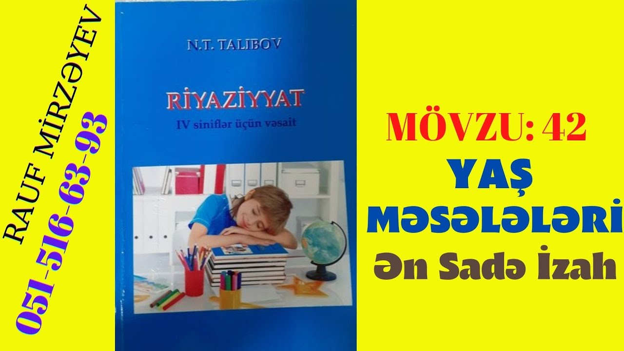 Mövzu:42 YAŞ MƏSƏLƏLƏRİ 20-31  // Talıbov 4-cü sinif  #riyaziyyat  #ibtidai