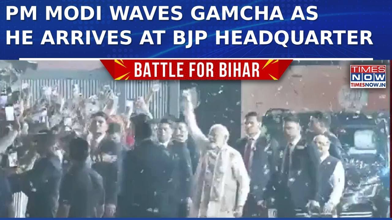 PM Modi Waves Gamcha As He Arrives St BJP HQ To Celebrate NDA&rsquo;s Landslide Victory In Bihar Election