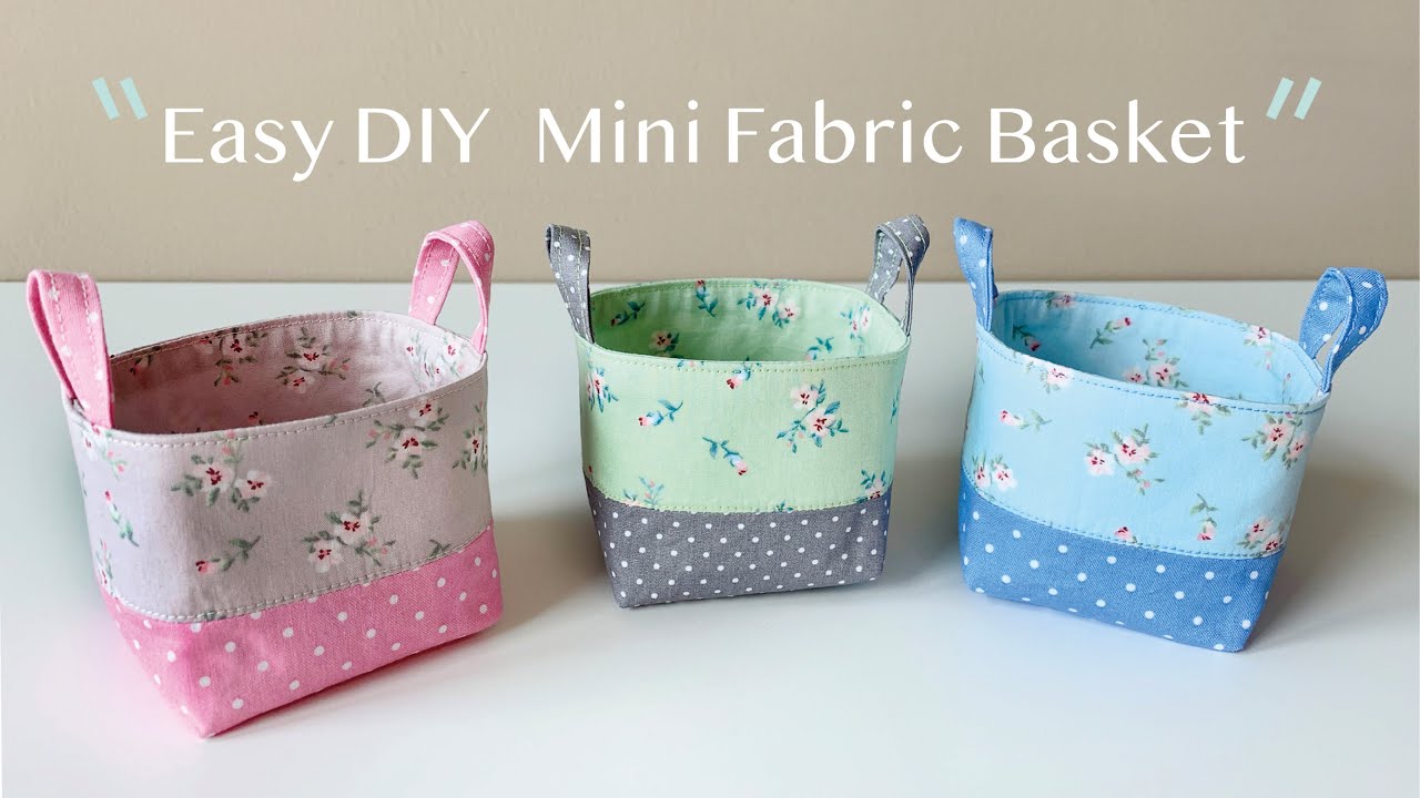 Easy DIY Mini Fabric Basket Sewing Tutorial/ Stoffen Mini-Mandje / DIY 迷你小布籃