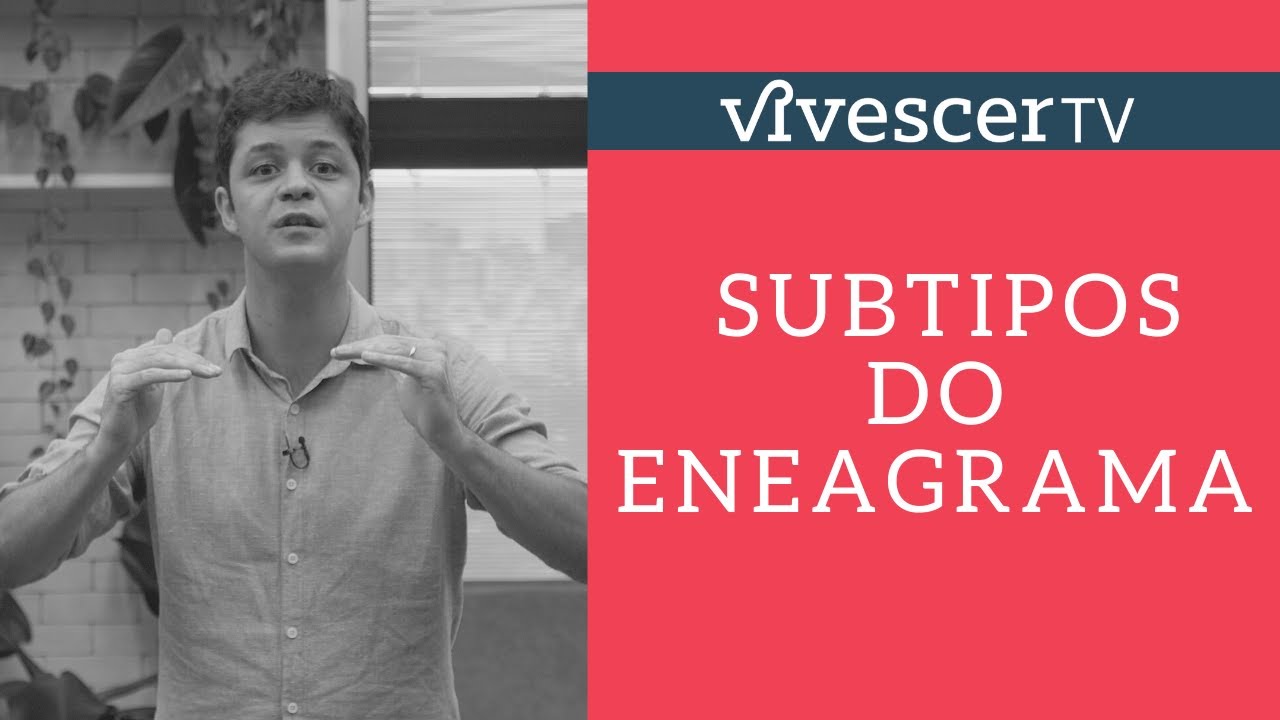 SUBTIPOS DO ENEAGRAMA