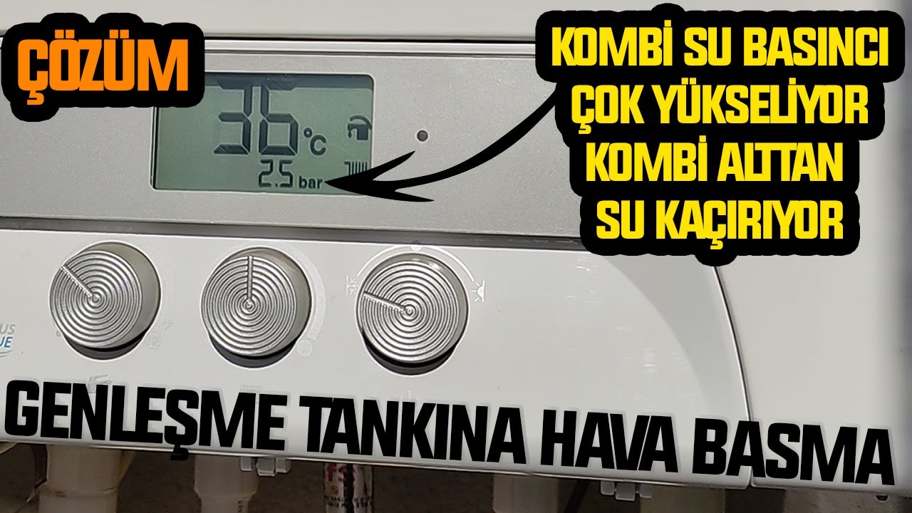 Kombi Su Basıncı Neden Yükselir | Kombi Su Akıtıyor. | Genleşme Tankına Hava Basma