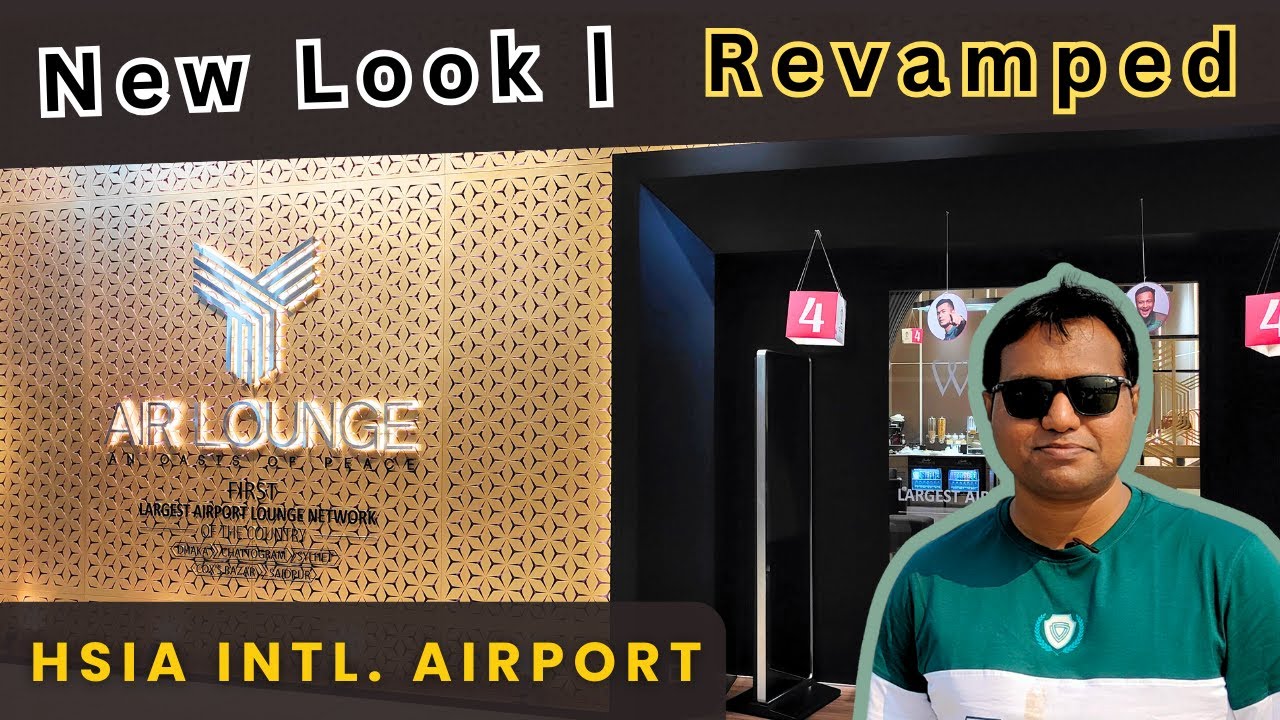 এমটিবি এয়ার লাউঞ্জের নতুন চমক | MTB Air Lounge | HSIA | Dhaka Intl. Airport