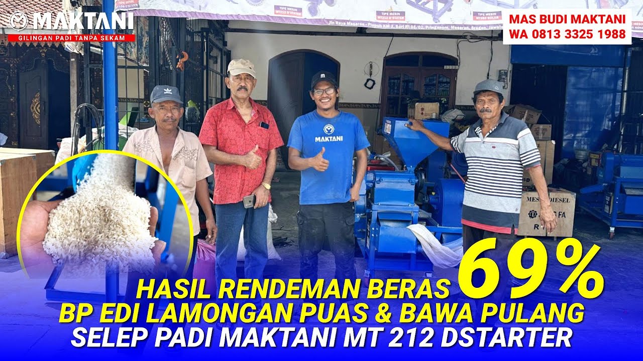 Rendeman Beras 69% Bos! Mesin Giling Padi MAKTANI MT212 DStarter Tanpa Ada Sekam & Dedaknya Halus!