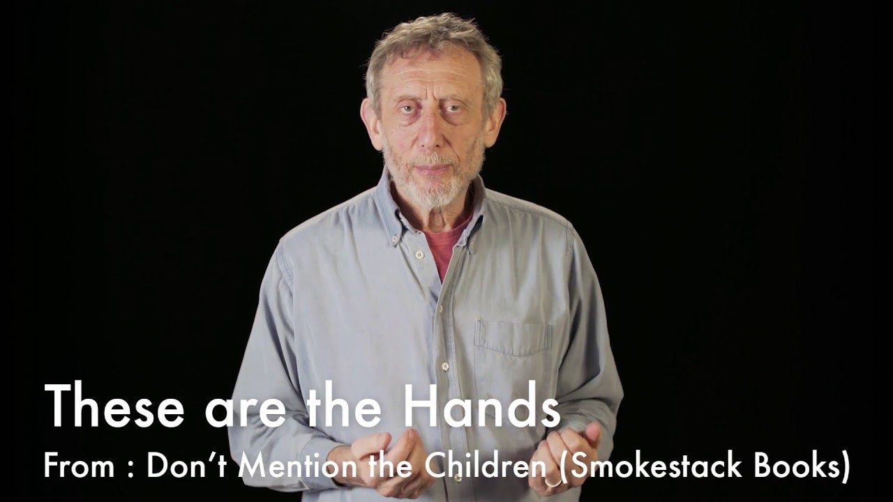 These are the Hands | For the NHS | By Michael Rosen