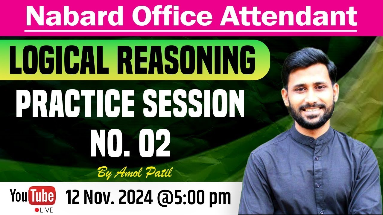 NABARD Office Attendant || LOGICAL REASONING PRACTICE SESSION NO. 2 || By Amol Patil