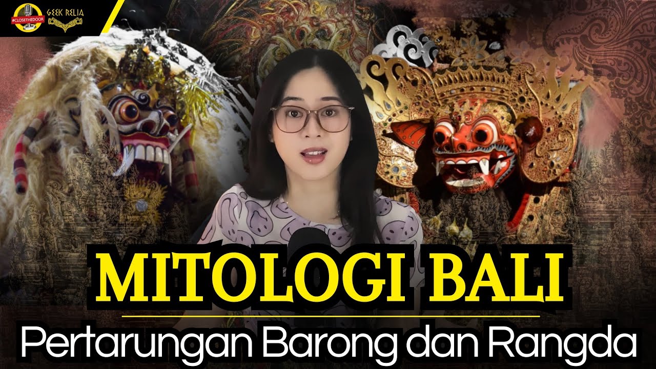 Mitologi Bali: Siapa itu BARONG dan RANGDA?