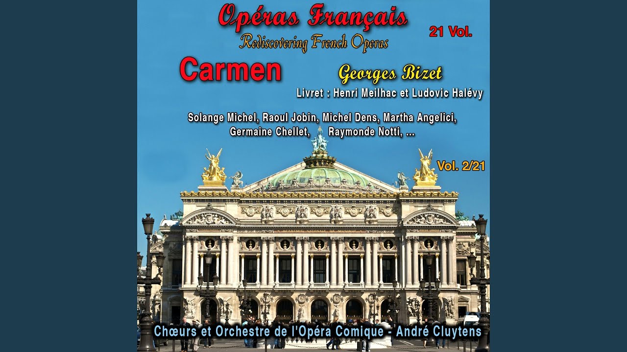 Carmen, Act II: 