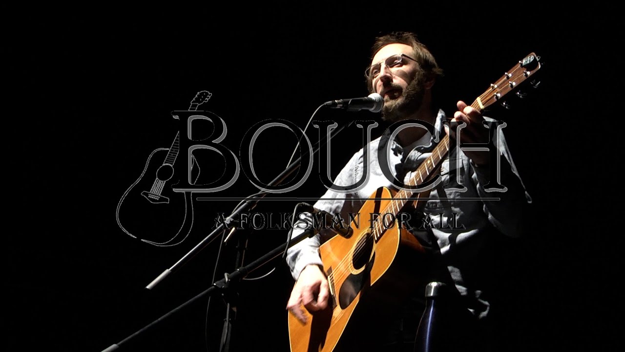 BOUCH - A Folksman For All