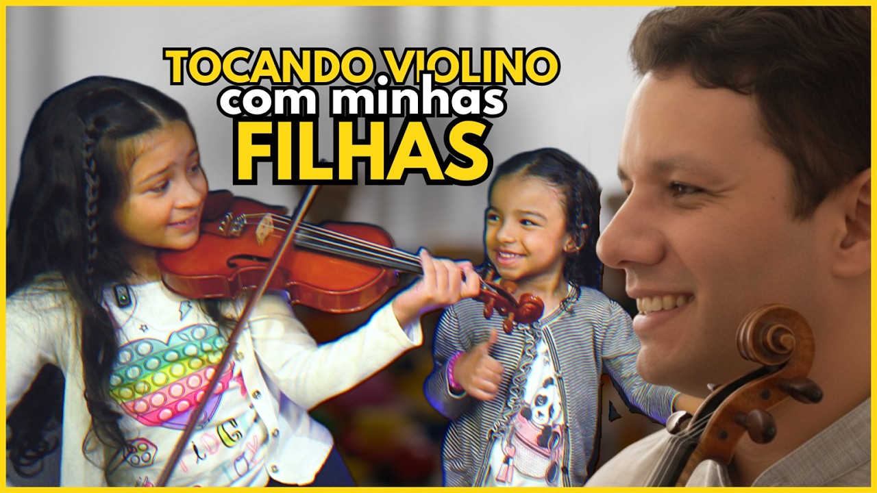 TOCANDO VIOLINO COM MINHAS FILHAS | MANUELA E ALICE