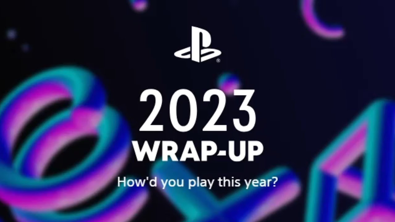 My Playstation Wrap-Up (2023)