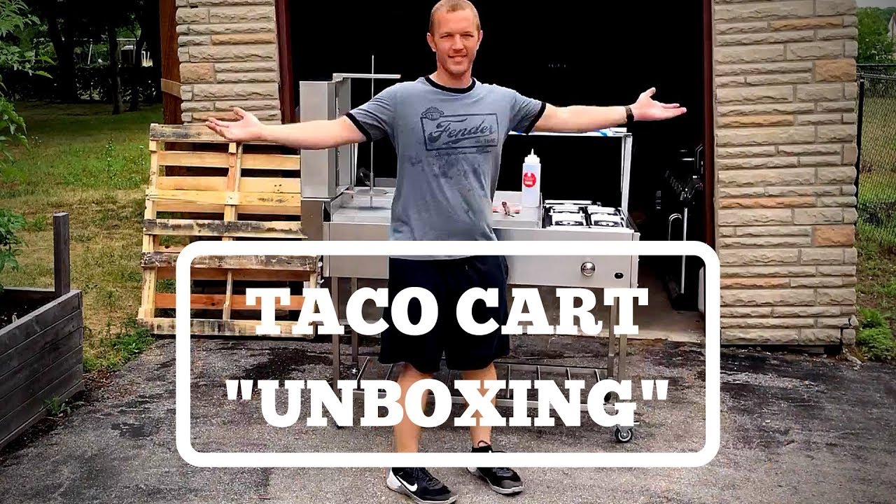 Taco Cart 'UNBOXING'